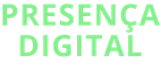 Presen&ccedil;a Digital
